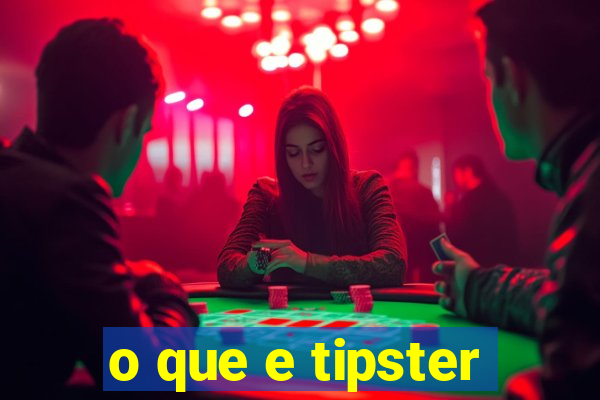 o que e tipster